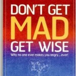 Don't get mad