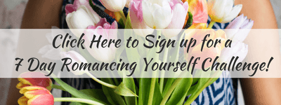 Romancing Yourself