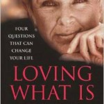 loving what is